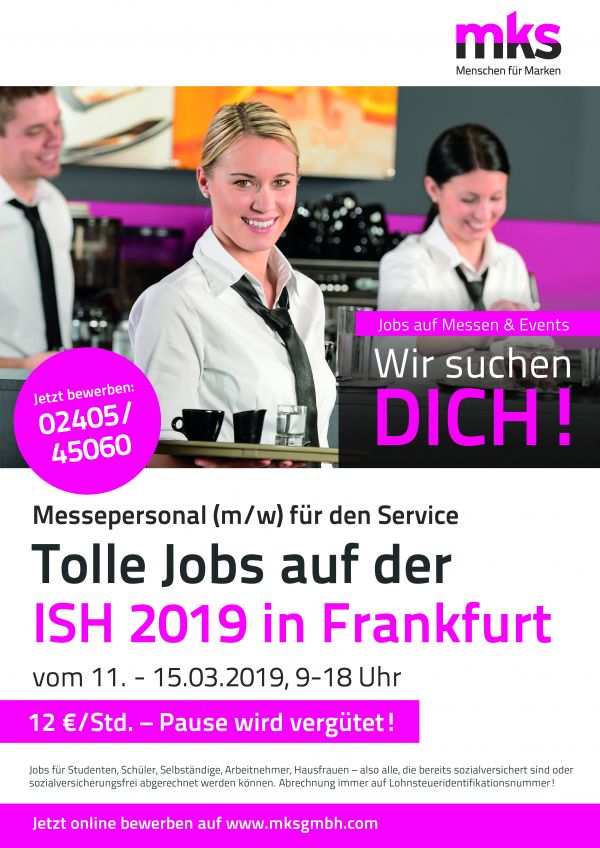 TOP JOBS (w/m/d) -Standabende auf der ISH in Frankfurt zu vergeben! Vom 11.-15.03.2019