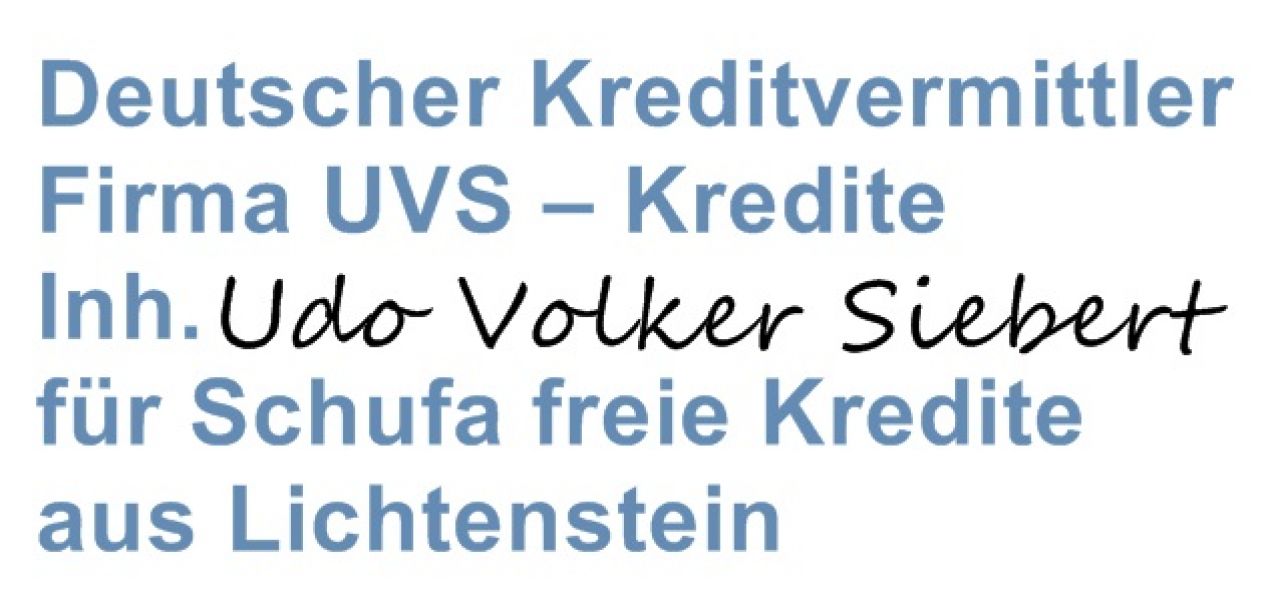 Wir vermitteln Ihnen Schufa freie Kredite aus Lichtenstein 