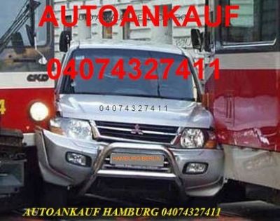 AUTOANKAUF HAMBURG UNFALLAUTO DEFEKTES AUTO MOTORSCHADEN GETRIEBESCHADEN 04074327411