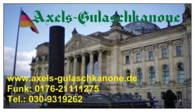 Axels-Gulaschkanone, Ihr Event-Partyservice und Vermietung in Berlin